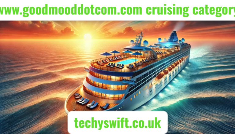 www.goodmooddotcom.com cruising category
