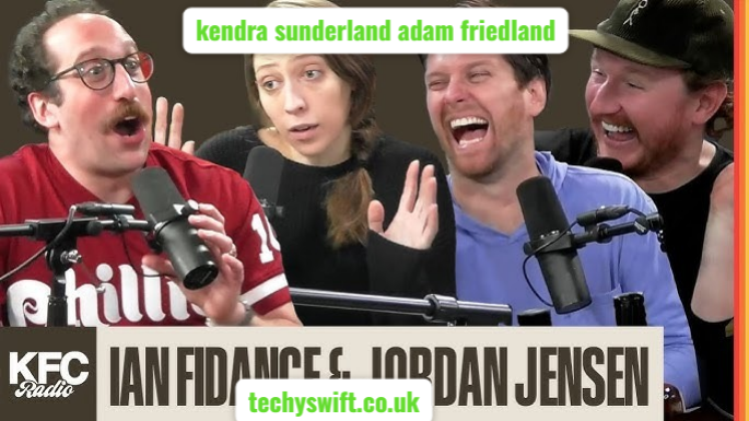kendra sunderland adam friedland
